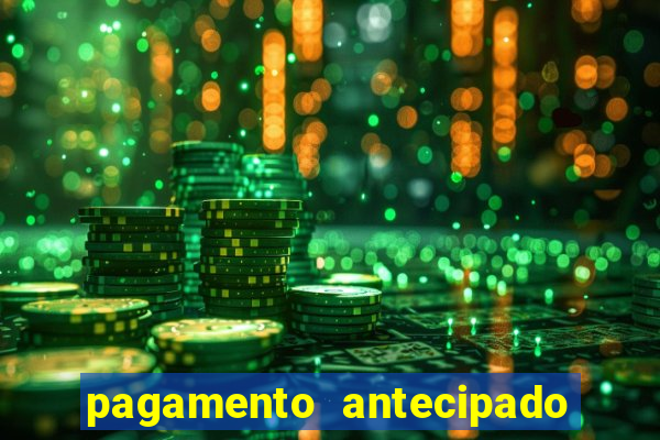 pagamento antecipado estrela bet como funciona